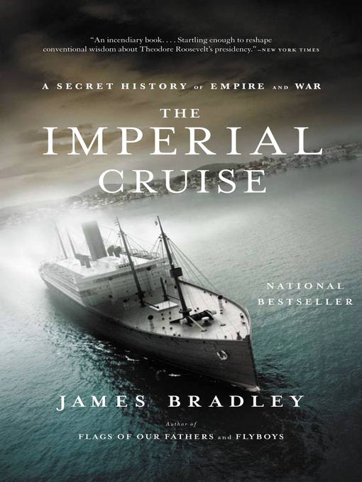 Title details for The Imperial Cruise by James Bradley - Available